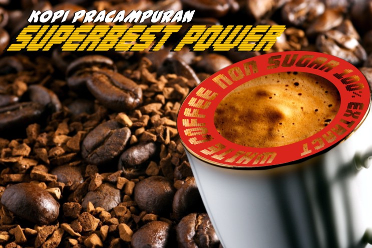 SUPERBEST POWER: KOPI PRACAMPURAN SUPERBEST POWER