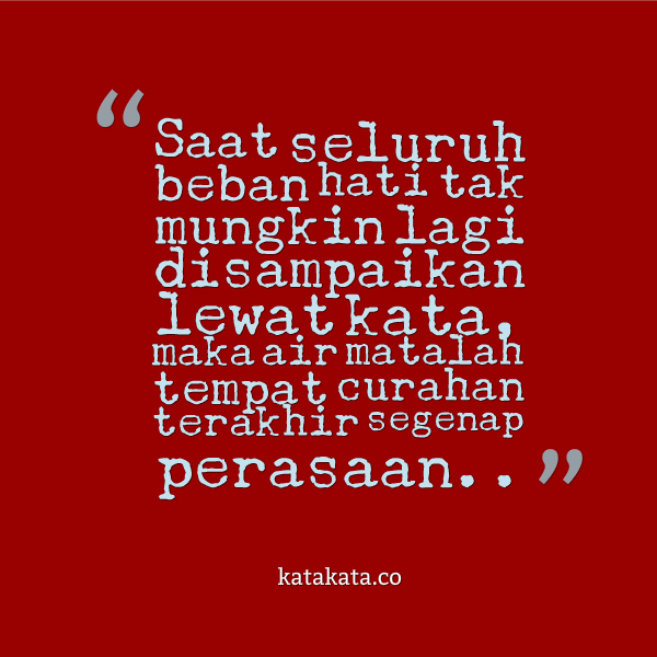 Kata Kata Mutiara Sedih – Daily Inspiration Quotes