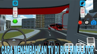 How to add TV in Bus Simulator Indonesia easily