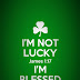 I'm not lucky, I'm Blessed - James 1:17 - Mobile Wallpaper