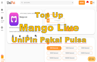 Top Up Mango Live UniPin Pakai Pulsa Telkomsel dan Indosat