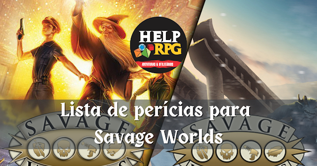 Lista de perícias para  Savage Worlds