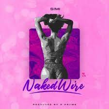 Simi - Naked Wire Lyrics