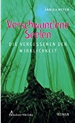 https://www.amazon.de/Verschwundene-Seelen-die-Vergessenen-Wirklichkeit/dp/3944788176/ref=sr_1_1?ie=UTF8&qid=1483891012&sr=8-1&keywords=verschwundene+seelen