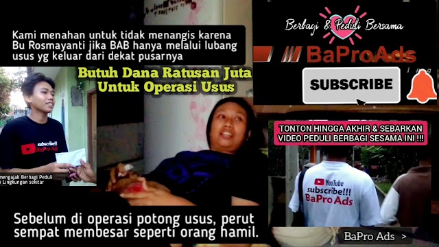 Youtuber BaPro Ads Ajak Bersama Bantu Rosmayanti Butuh Ratusan Juta Biaya Operasi Usus 