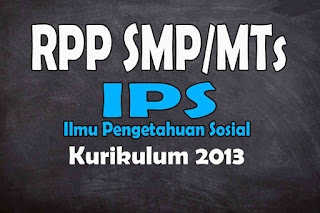 RPP 1 Lembar IPS SMP Kurikulum 2013