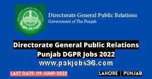 DGPR Punjab Jobs 2022 | Directorate General Public Relations Jobs