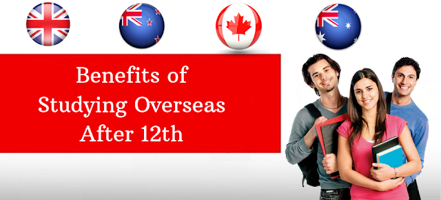 Benefits of Studying Overseas after 12th