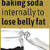 How To Use Baking Soda For Fast Weight Loss - How to take baking soda to lose belly fat