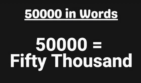 50000 in words - 50000 को शब्दों में कैसे लिखें