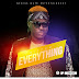 DOWNLOAD MP3: Tizzer - Everything (Prod. by 3DClassique)
