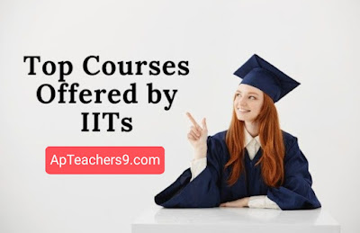 IITs Offered Courses: స్టూడెంట్స్ కి అలర్ట్.. వివిధ ఐఐటీలు ఆఫర్ చేస్తున్న తాజా కోర్సులు ఇవే..