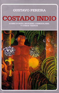 BA Paralelo   Costado Indio - Poesia Indigena Venezolana -  Gustavo Pereira