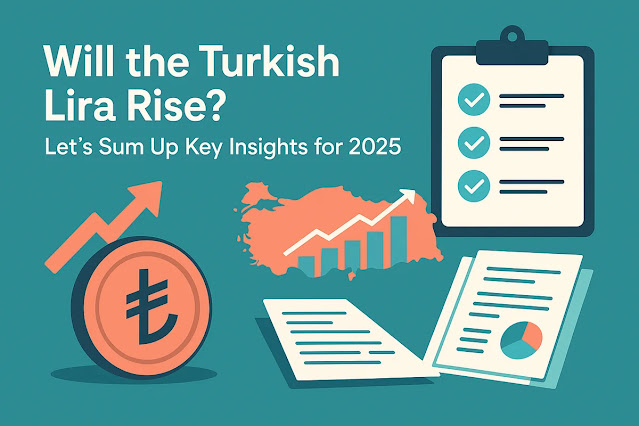 2025年のトルコリラ見通し：上がる理由と下がる要因