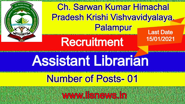 Assistant Librarian at Ch. Sarwan Kumar Himachal Pradesh Krishi Vishvavidyalaya, Palampur