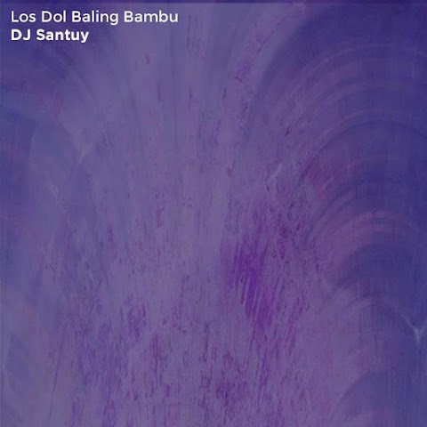 DJ Santuy - Los Dol (Baling Bambu) MP3