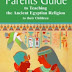 Parents Guide To Teaching The Ancient Egyptian Religion To Their Children - Muata Ashby