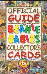 Image: Official Guide to Beanie Babies Collector's Cards | Paperback: 192 pages | by Ty Inc (Author). Publisher: Cyrk, Inc.; 1st edition (January 1, 1999)