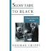 Slow Fade to Black: The Negro in American Film, 1900-1942