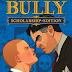 ✅ Bully: Scholarship Edition 2020 (SIN ANUNCIOS) ELAMIGOS