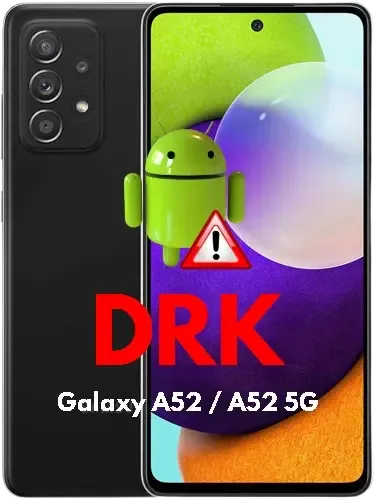 Fix DM-Verity (DRK) Galaxy A52 / A52 5G FRP:ON OEM:ON