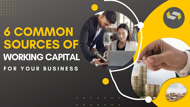 6 Common Sources of Working Capital for Your Business