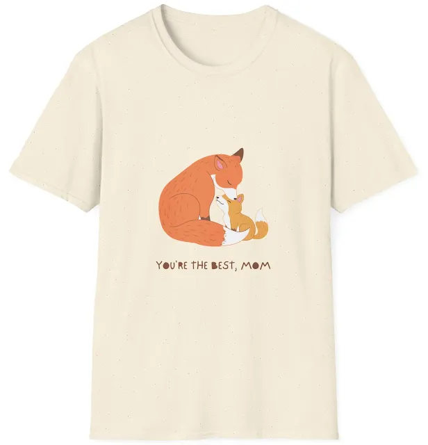 Unisex Softstyle Mother's Day T-Shirt With Brown Fox and Baby and Caption You're The Best Mom