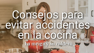 Consejos para evitar accidentes en la cocina