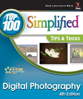 Digital Photography - Top 100 Simplified Tips & Tricks - 4th Edition