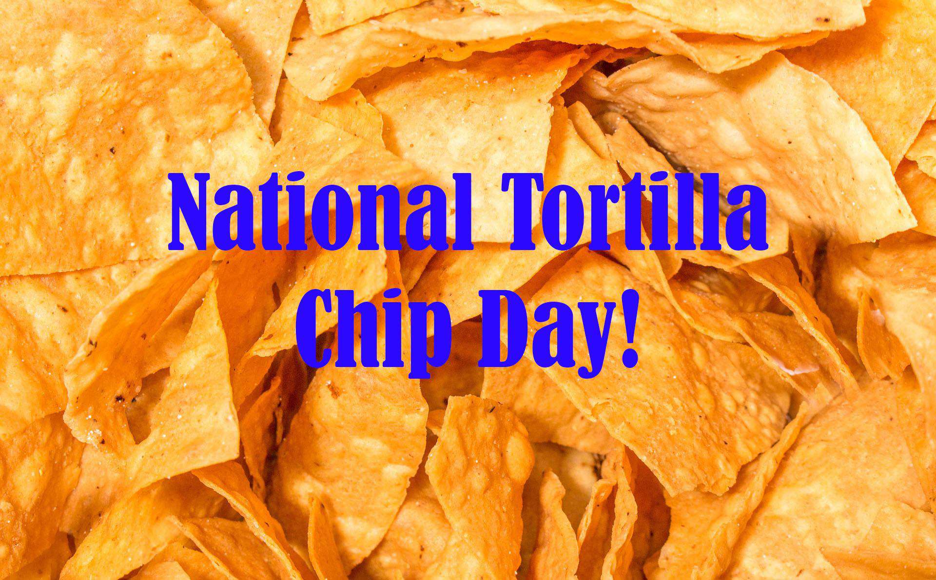 National Tortilla Chip Day Wishes for Instagram