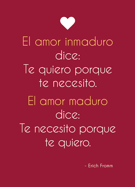 FRASES DE AMOR INMADURO AMOR MADURO