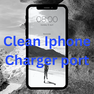 How to Clean your iphone charger port