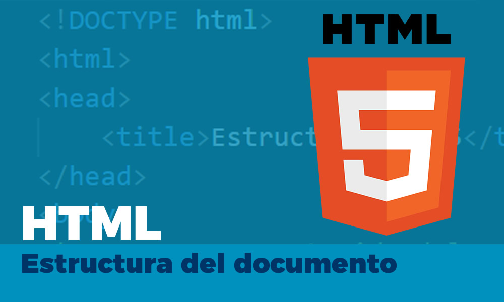 Curso HTML5 - Estructura del documento
