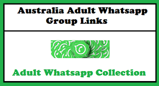 Australia Adult Whatsapp Group Links