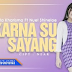  ( Terbaru ) Download Lagu Nella Kharisma Ft. Nuel Shineloe Karna Su Sayang Mp3