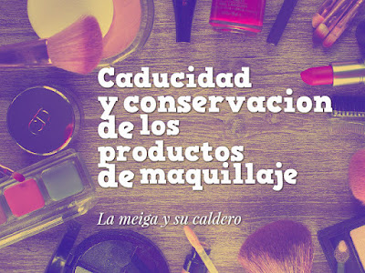 Caducidad y conservación de los productos de maquillaje