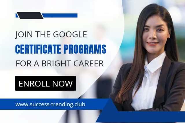 Google Career Certificate Programs