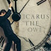 ICARUS THE OWL - ICARUS THE OWL (Album Artwork/Track List)