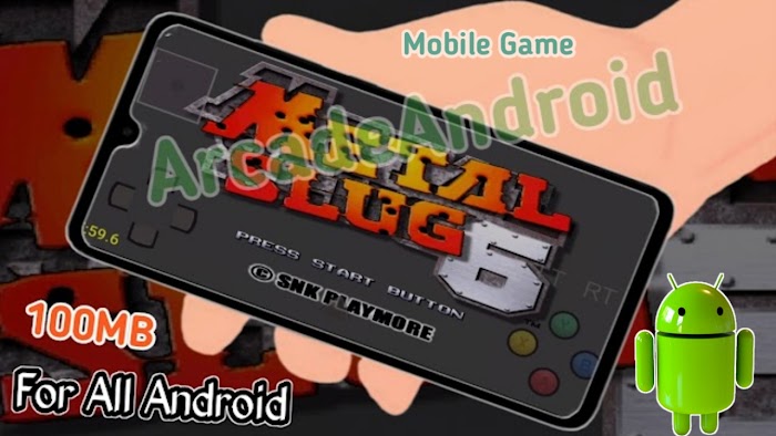 Metal Slug 6 Original Game Android phone 