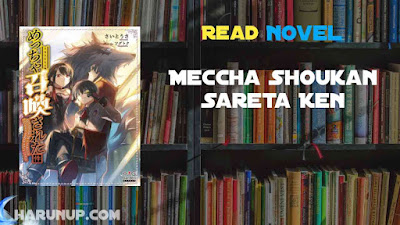 Read Meccha Shoukan Sareta Ken Novel Full Episode