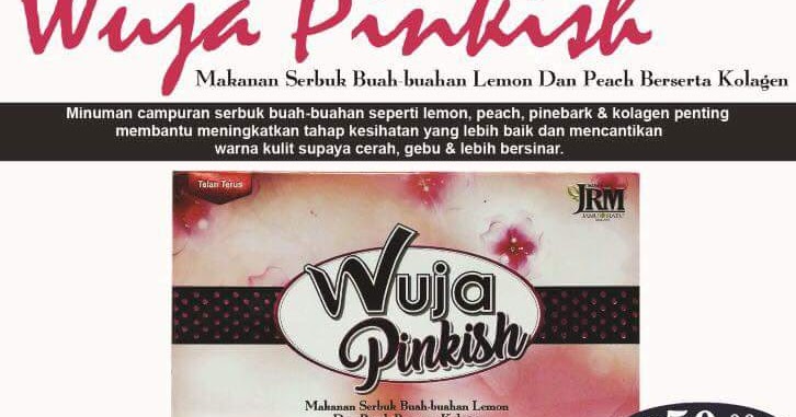 Cik Bebeq Beauty Shop : WUJA PINKISH by BONDA ROZITA jamu 