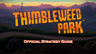 Thimbleweed Park Official Strategy Guide Free PDF Download