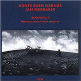 Agnes Buen Garnas and Jan Garbarek Rosensfole