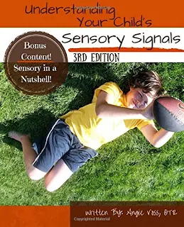 Understanding Your Child's Sensory Signals (Third Edition)