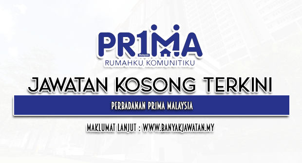 Jawatan Kosong 2023 di Perbadanan Pr1ma Malaysia