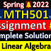 MTH501 Assignment 1 Solution Spring 2022