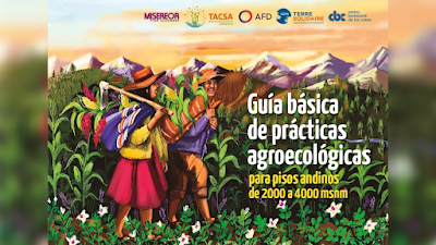 Guía básica de prácticas agroecológicas - Enrique Kolmans, Alessandra Silva, Anthony Huamán [PDF]