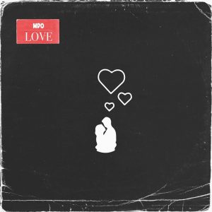 MDO (Menino de Ouro) – Love EP [ 2021 ] Zip download  Audio mp3. Já está disponível para download a nova música do MDO (Menino de Ouro)  intitulada Love, gostariamos que deixasse seu comentário abaixo. Desfrute da boa música aqui no site.  Visite-nos Sempre, esse site é vosso. Role Para Baixo Para Baixar/Descarregar.