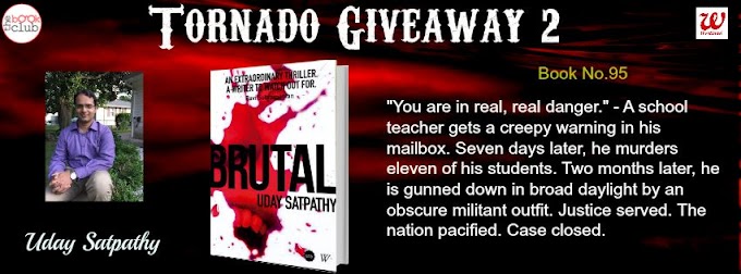 Tornado Giveaway 2: Book No. 95: BRUTAL by Uday Satpathy