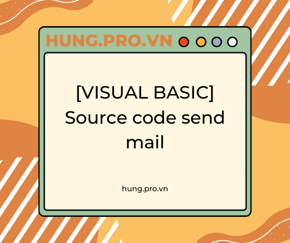 [VISUAL BASIC] Source code send mail